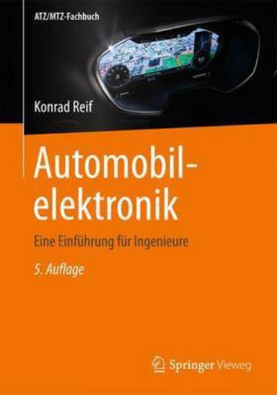 Automobilelektronik - Konrad Reif - Bücher - Springer Vieweg - 9783658050474 - 12. Dezember 2014