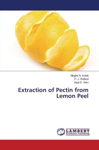Cover for Kotak Megha N · Extraction of Pectin from Lemon Peel (Paperback Book) (2015)