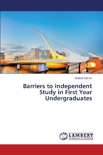 Cover for Robert Morris · Barriers to Independent Study in First Year Undergraduates (Paperback Book) (2013)