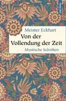 Cover for Meister Eckhart · Von der Vollendung der Zeit. Mystische Schriften (Bok) (2024)