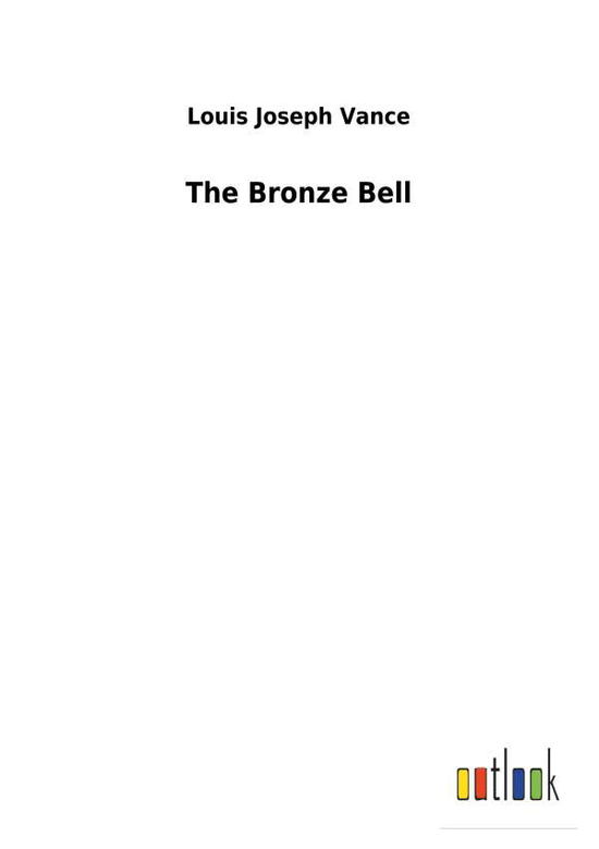 Cover for Vance · The Bronze Bell (Buch) (2018)