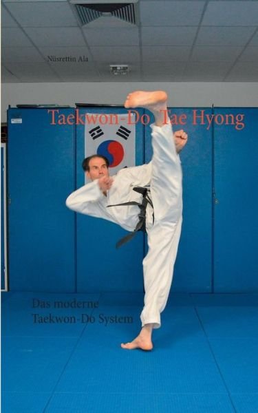 Cover for Nusrettin Ala · Taekwon-do (Pocketbok) [German edition] (2015)