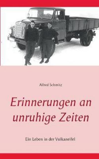 Cover for Schmitz · Erinnerungen an unruhige Zeiten (Bok) (2017)