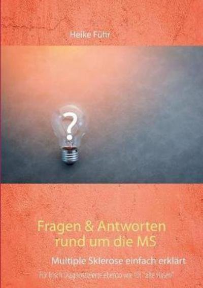 Cover for Führ · Fragen &amp; Antworten rund um die MS (Book) (2017)