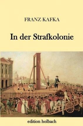 Cover for Kafka · In der Strafkolonie (Book)