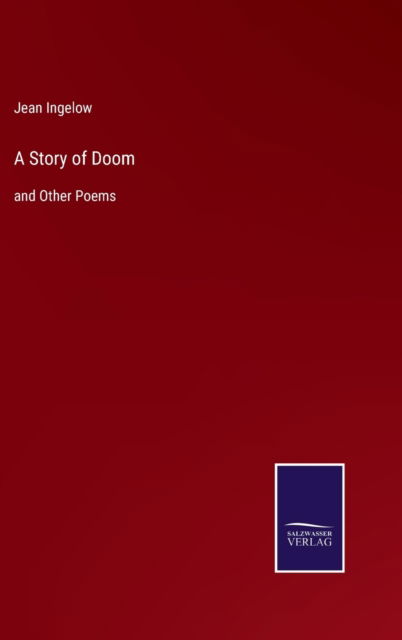 Cover for Jean Ingelow · A Story of Doom (Gebundenes Buch) (2022)