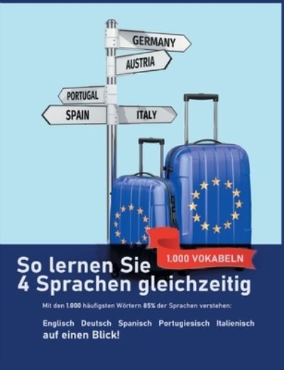 So lernen Sie 4 Sprachen gleichze - Meyer - Książki -  - 9783752691474 - 7 lutego 2021