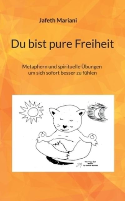 Cover for Jafeth Mariani · Du bist pure Freiheit (Paperback Book) (2022)