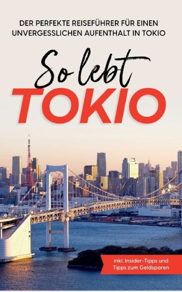 Cover for Paulina Fenders · So lebt Tokio (Paperback Book) (2022)