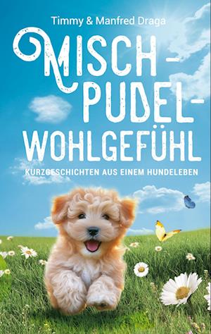 Cover for Manfred Draga · Mischpudelwohlgefühl (Book) (2025)