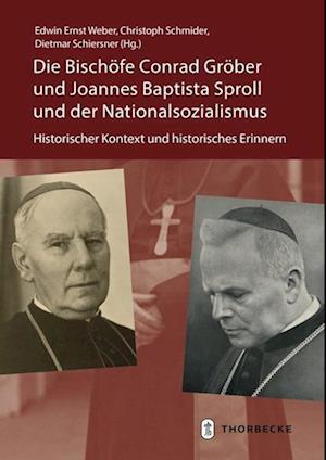 Cover for Dietmar Schiersner · Die Bischöfe Conrad Gröber und Joannes Baptista Sproll und der Nationalsozialismus (Hardcover Book) (2022)