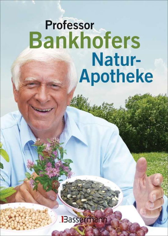 Cover for Bankhofer · Professor Bankhofers Natur-Ap (Book)