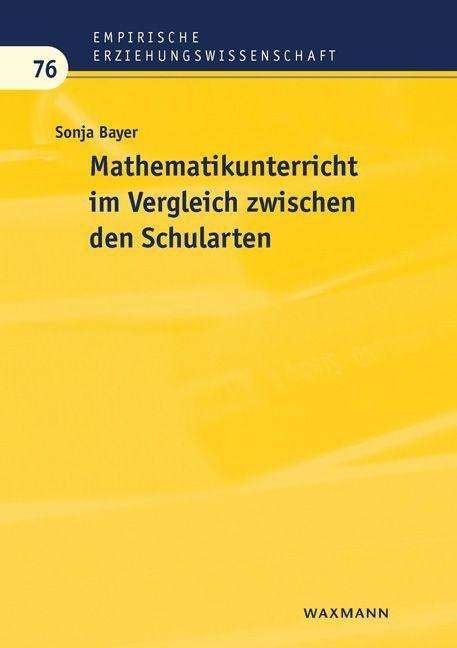 Cover for Bayer · Mathematikunterricht im Vergleich (Book)