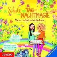 Cover for Gina Mayer · Die Schule für Tag- und Nachtmagie. Mathe, Deutsch und Wolkenkunde (CD) (2021)