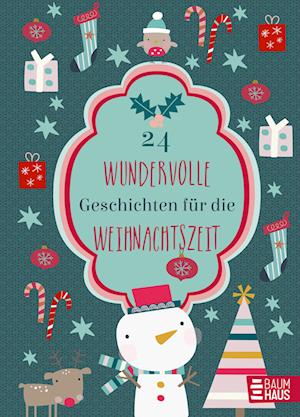 Cover for Kristin Overmeyer · 24 wundervolle Geschichten für die Weihnachtszeit (Book) (2024)