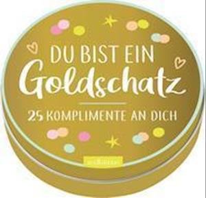 Cover for Ars Edition GmbH · Du bist ein Goldschatz (Pocketbok) (2022)