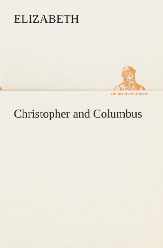 Cover for Elizabeth · Christopher and Columbus (Tredition Classics) (Paperback Bog) (2013)