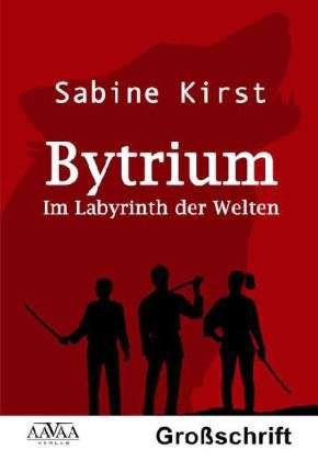 Cover for Kirst · Bytrium - Sonderformat Großschrif (Bog)