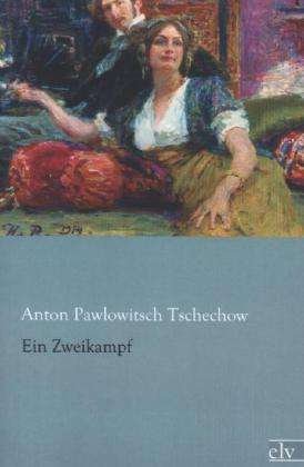 Cover for Tschechow · Ein Zweikampf (Bog)
