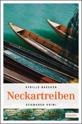 Neckartreiben - Baecker - Livros -  - 9783897059474 - 