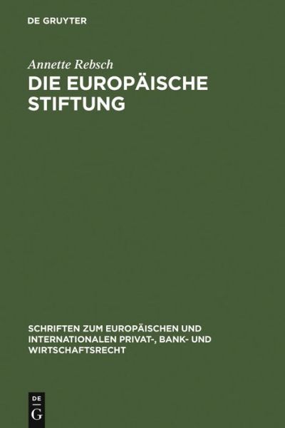 Cover for A. Rebsch · Europäische Stiftung (Book) [German edition] (2007)