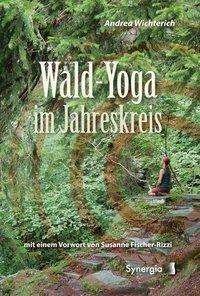 Cover for Wichterich · Wald-Yoga im Jahreskreis (N/A)