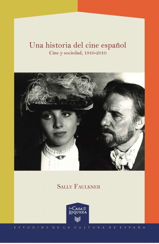 Cover for Faulkner · Una historia del cine español (Book)