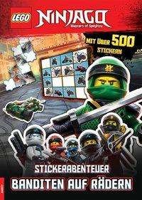 Stickerabenteuer - Banditen Auf RÃ¤dern - Lego Ninjago - Bøker -  - 9783960801474 - 