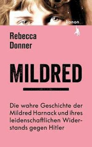 Cover for Rebecca Donner · Mildred (Book) (2022)