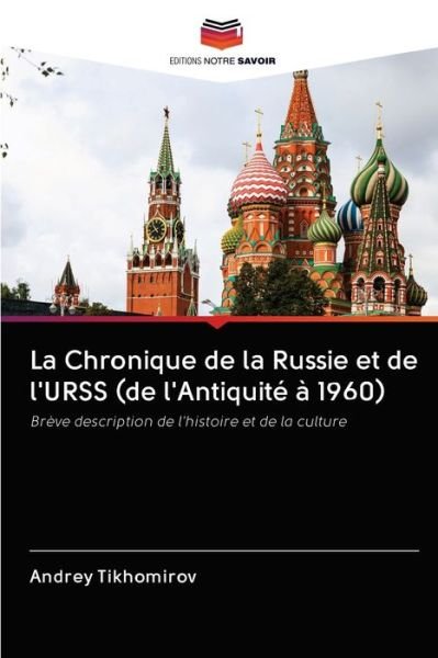Cover for Tikhomirov · La Chronique de la Russie et (Buch) (2020)