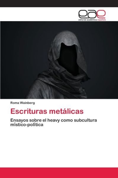 Cover for Wainberg · Escrituras metálicas (Bok) (2018)