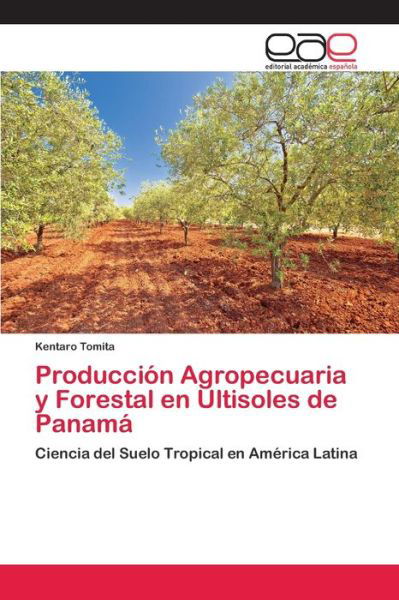 Cover for Tomita · Producción Agropecuaria y Forest (Buch) (2020)