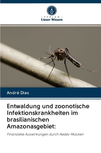 Cover for Dias · Entwaldung und zoonotische Infekti (Book) (2020)