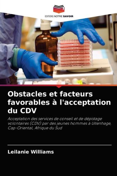 Cover for Leilanie Williams · Obstacles et facteurs favorables a l'acceptation du CDV (Paperback Book) (2021)