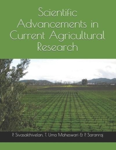 Cover for T Uma Maheswari · Scientific Advancements in Current Agricultural Research (Paperback Bog) (2021)