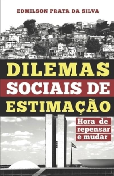 Cover for Edmilson Prata Da Silva · Dilemas Sociais de Estimacao (Paperback Bog) (2017)