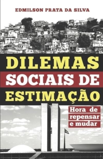 Cover for Edmilson Prata Da Silva · Dilemas Sociais de Estimacao (Paperback Book) (2017)