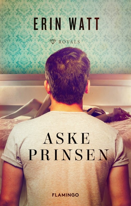 Cover for Erin Watt · Royals: Askeprinsen (Sewn Spine Book) [1º edição] (2017)