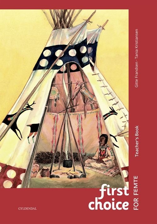 Cover for Gitte Frandsen; Tania Kristiansen · First Choice 5. klasse: First Choice for femte (Sewn Spine Book) [2nd edition] (2021)