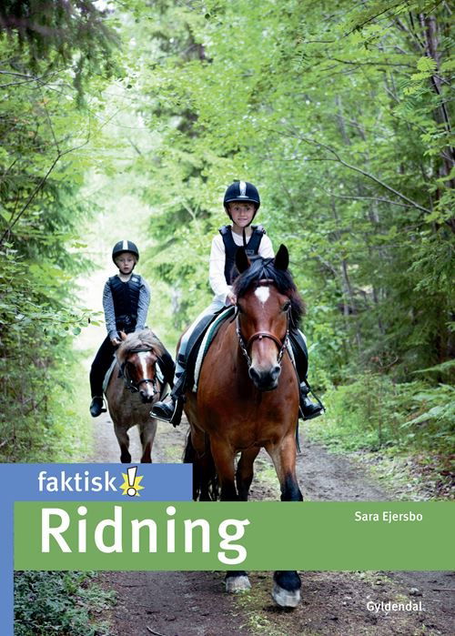 Cover for Sara Ejersbo · Faktisk!: Ridning (Inbunden Bok) [1:a utgåva] (2022)