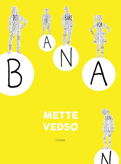 Cover for Mette Vedsø · Banan (Bound Book) [1er édition] (2023)