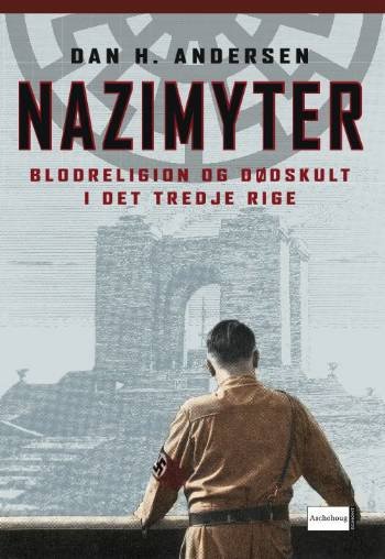 Cover for Dan H. Andersen · Nazimyter (Innbunden bok) [1. utgave] (2007)