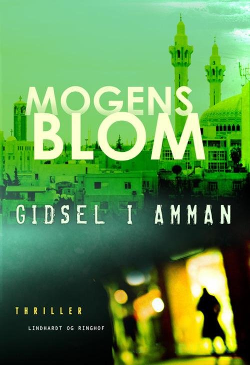 Cover for Mogens Blom · Gidsel i Amman (Bound Book) [1st edition] [Indbundet] (2014)