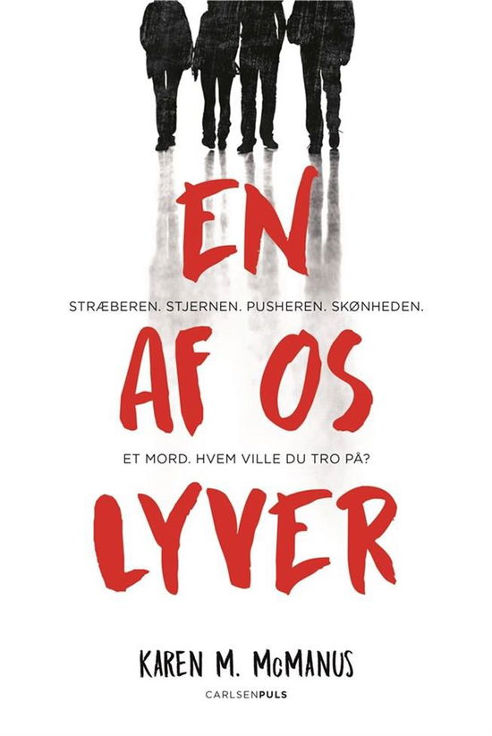 Bayview-trilogien: En af os lyver - Karen M. McManus - Bücher - CarlsenPuls - 9788711697474 - 9. Januar 2018