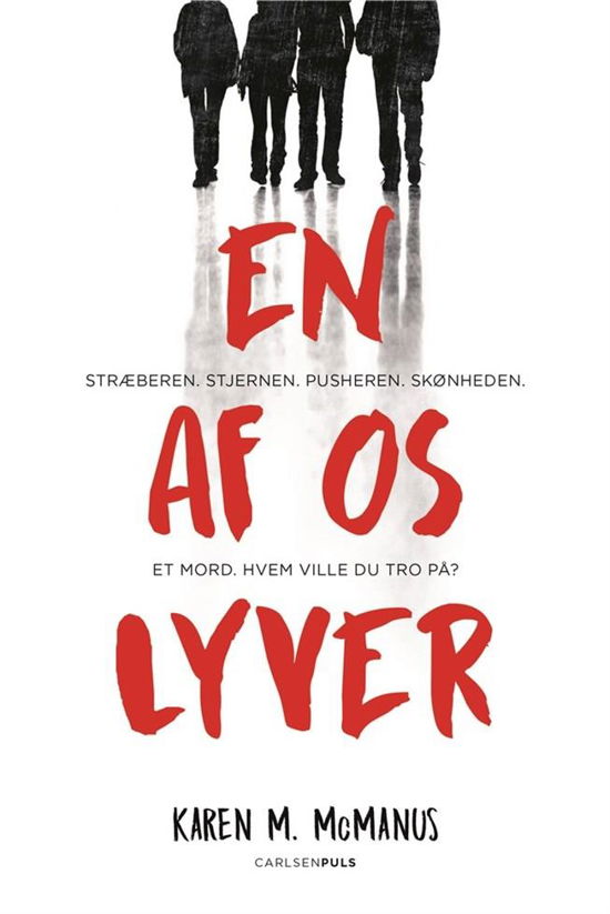 Bayview-trilogien: En af os lyver - Karen M. McManus - Bøker - CarlsenPuls - 9788711697474 - 9. januar 2018