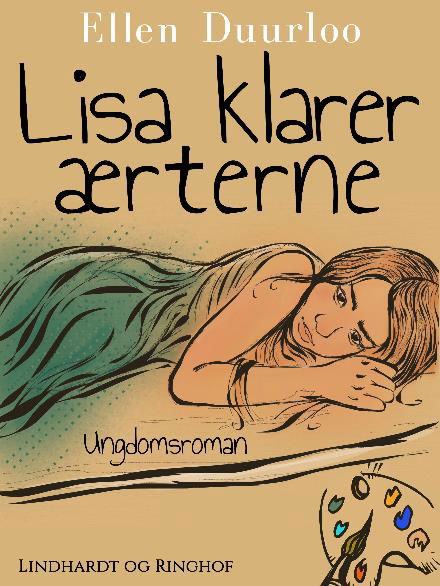 Cover for Ellen Duurloo · Lisa klarer ærterne (Sewn Spine Book) [1st edition] (2018)