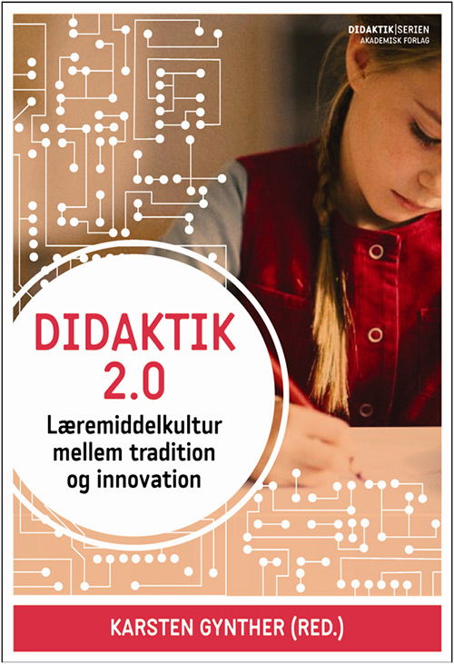 Cover for Karsten Gynther · Didaktikserien: Didaktik 2.0 (Sewn Spine Book) [1. Painos] (2010)