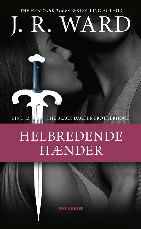 Cover for J. R. Ward · The Black Dagger Brotherhood, 13: The Black Dagger Brotherhood #13: Helbredende hænder (Hardcover Book) [1er édition] (2017)