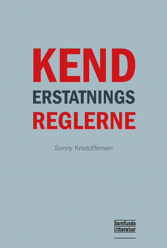 Cover for Sonny Kristoffersen · Kend erstatningsreglerne (Poketbok) [1:a utgåva] (2018)