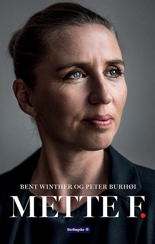 Cover for Bent Winther og Peter Burhøi · Mette F. (Indbundet Bog) [1. udgave] (2016)